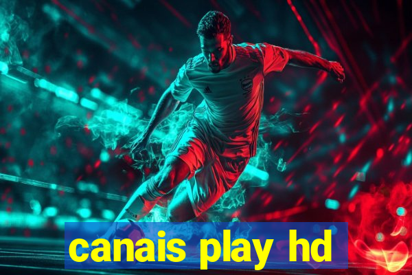 canais play hd